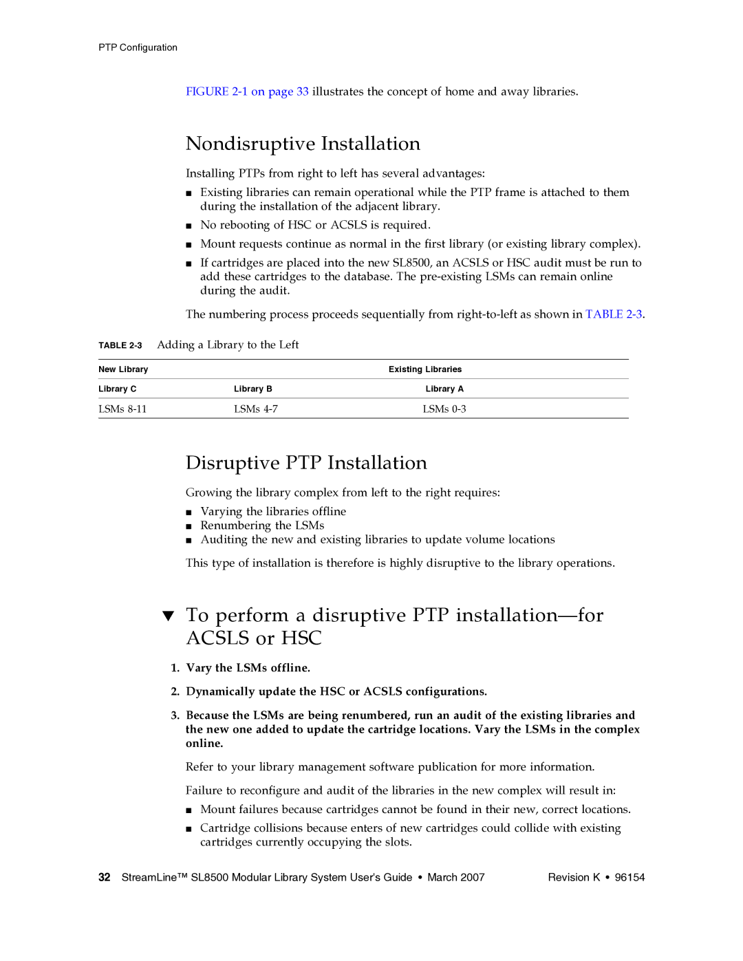 Sun Microsystems SL8500 manual Nondisruptive Installation, Disruptive PTP Installation, 3Adding a Library to the Left 