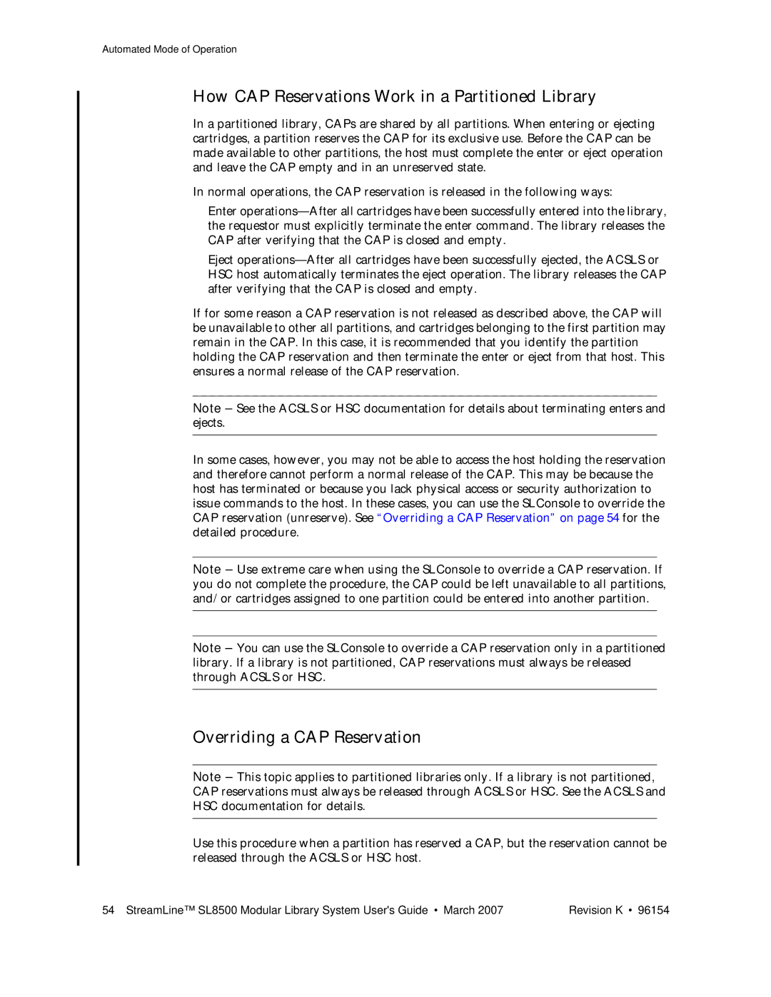 Sun Microsystems SL8500 manual How CAP Reservations Work in a Partitioned Library, Overriding a CAP Reservation 