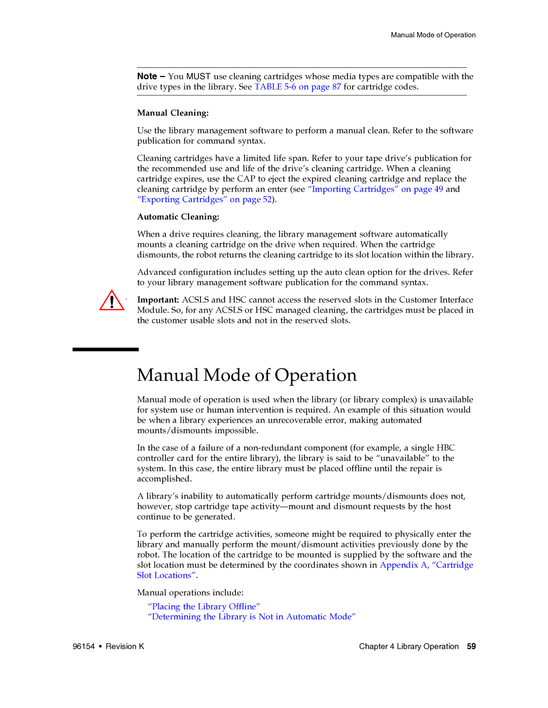 Sun Microsystems SL8500 manual Manual Mode of Operation, Manual Cleaning 