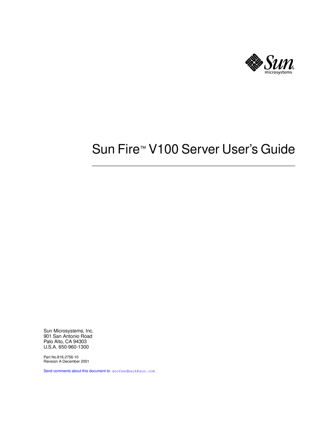 Sun Microsystems manual Sun Fire V100 Server User’s Guide, Part No.816-2756-10 Revision A December 
