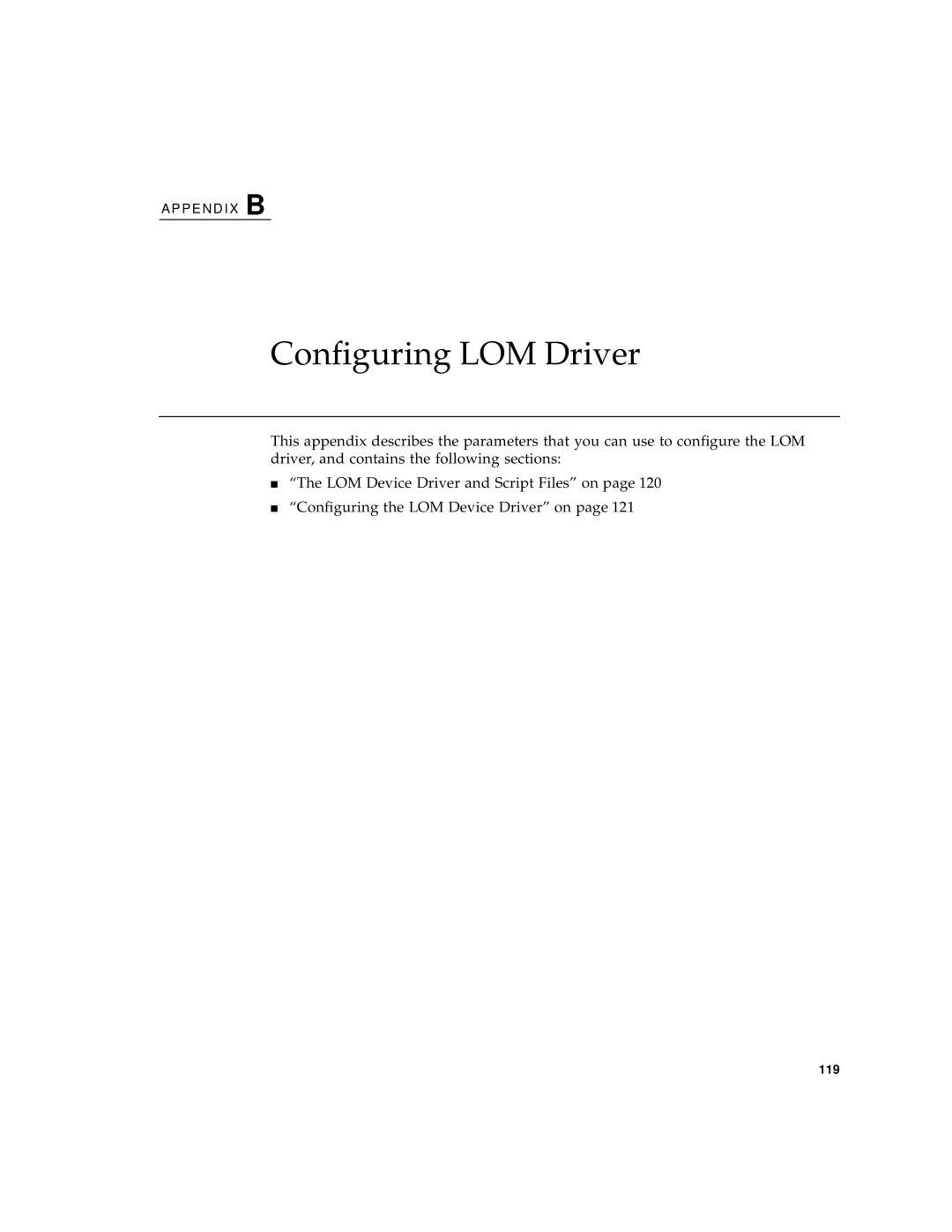 Sun Microsystems Sun Fire V100 Configuring LOM Driver, “The LOM Device Driver and Script Files” on page, A P P E N D I X B 