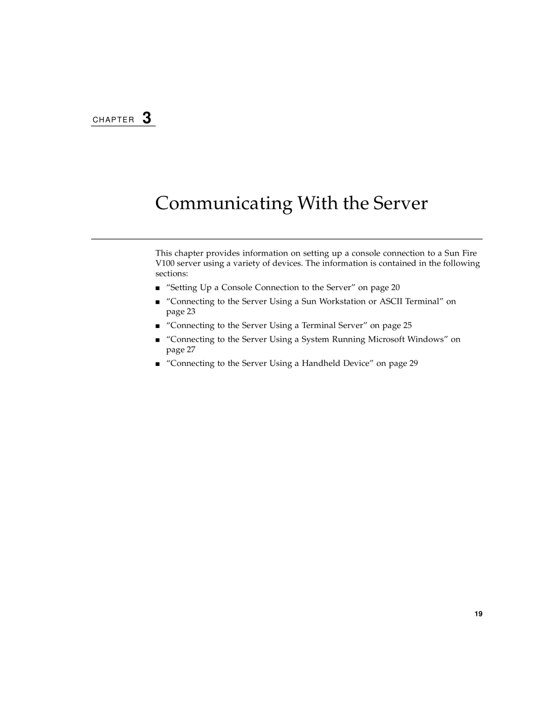 Sun Microsystems Sun Fire V100 manual Communicating With the Server 