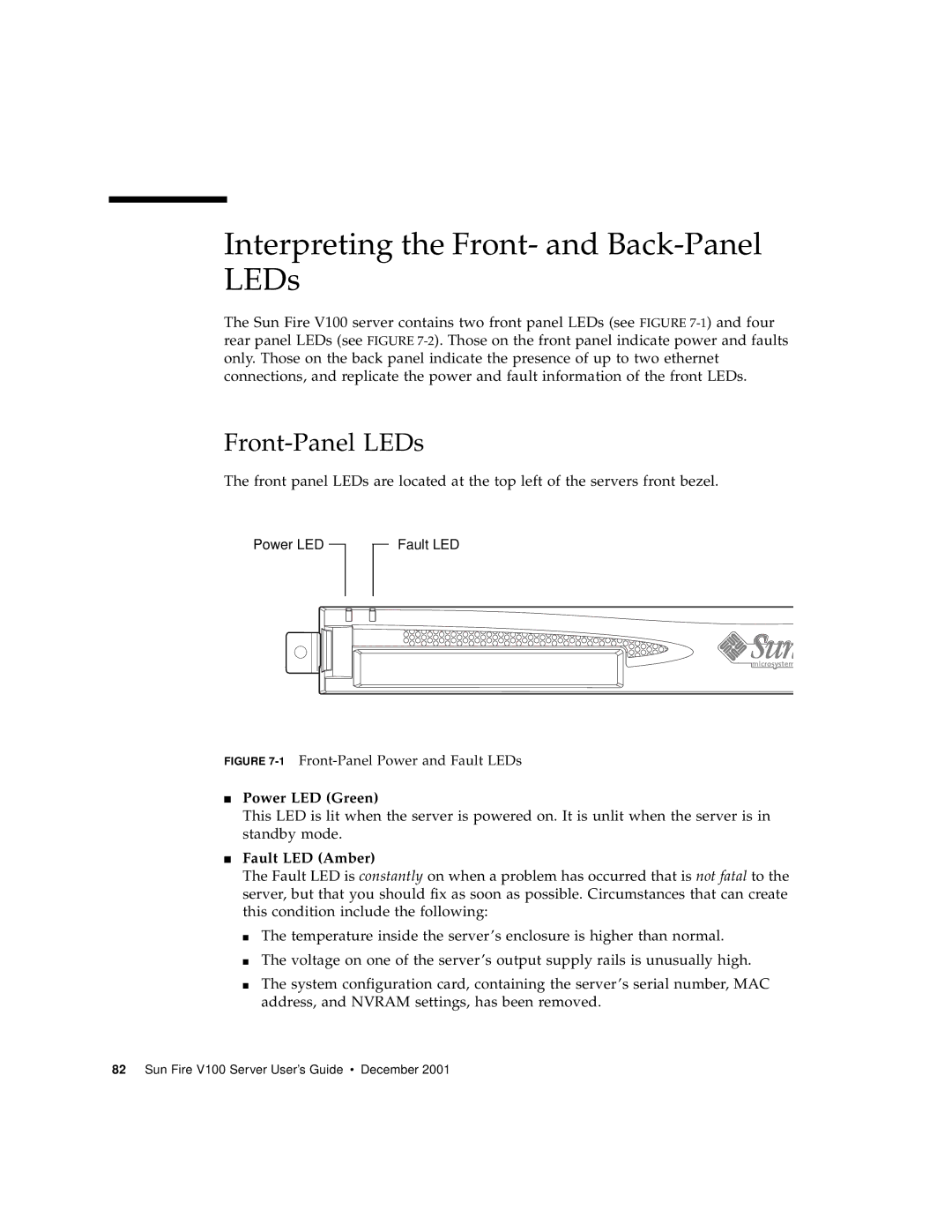 Sun Microsystems Sun Fire V100 manual Interpreting the Front- and Back-Panel LEDs, Front-Panel LEDs, Power LED Green 