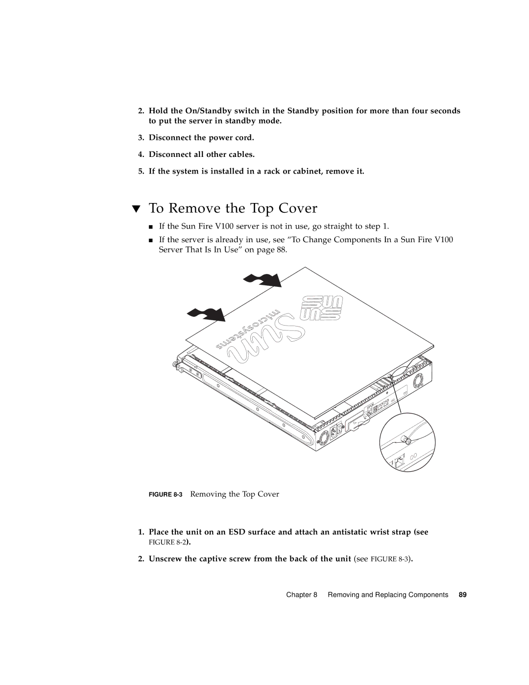 Sun Microsystems Sun Fire V100 manual To Remove the Top Cover, 3Removing the Top Cover 