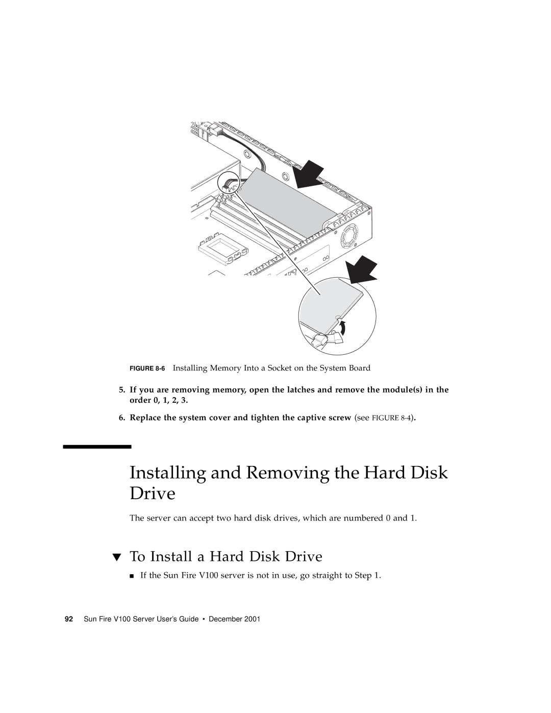 Sun Microsystems Sun Fire V100 manual Installing and Removing the Hard Disk Drive, To Install a Hard Disk Drive 