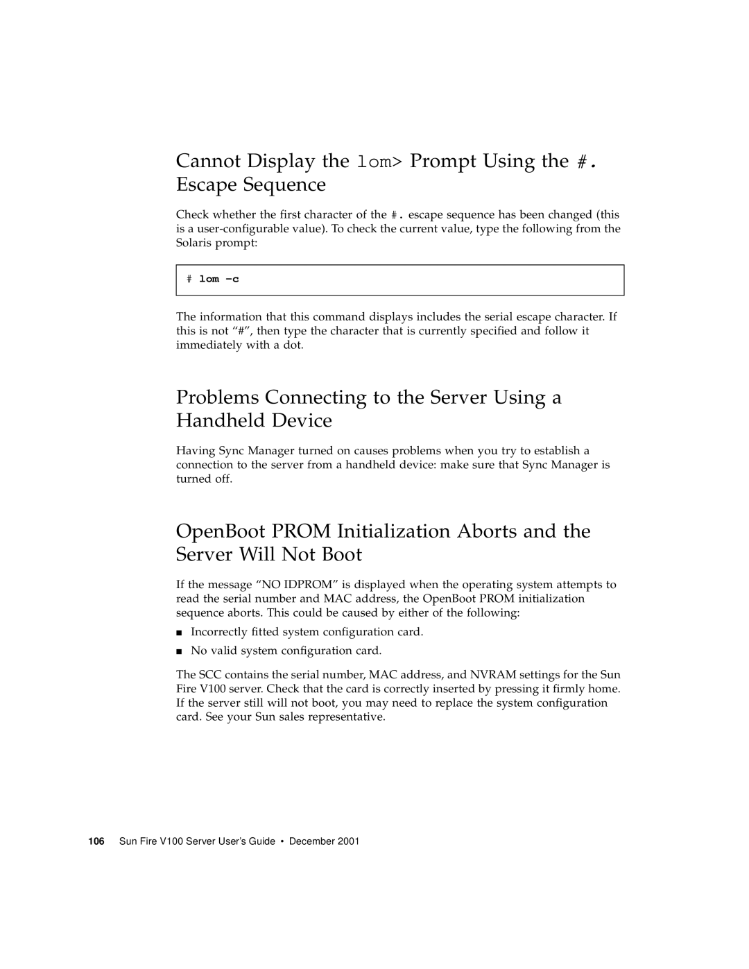 Sun Microsystems Sun Fire V100 manual Cannot Display the lom Prompt Using the #. Escape Sequence 