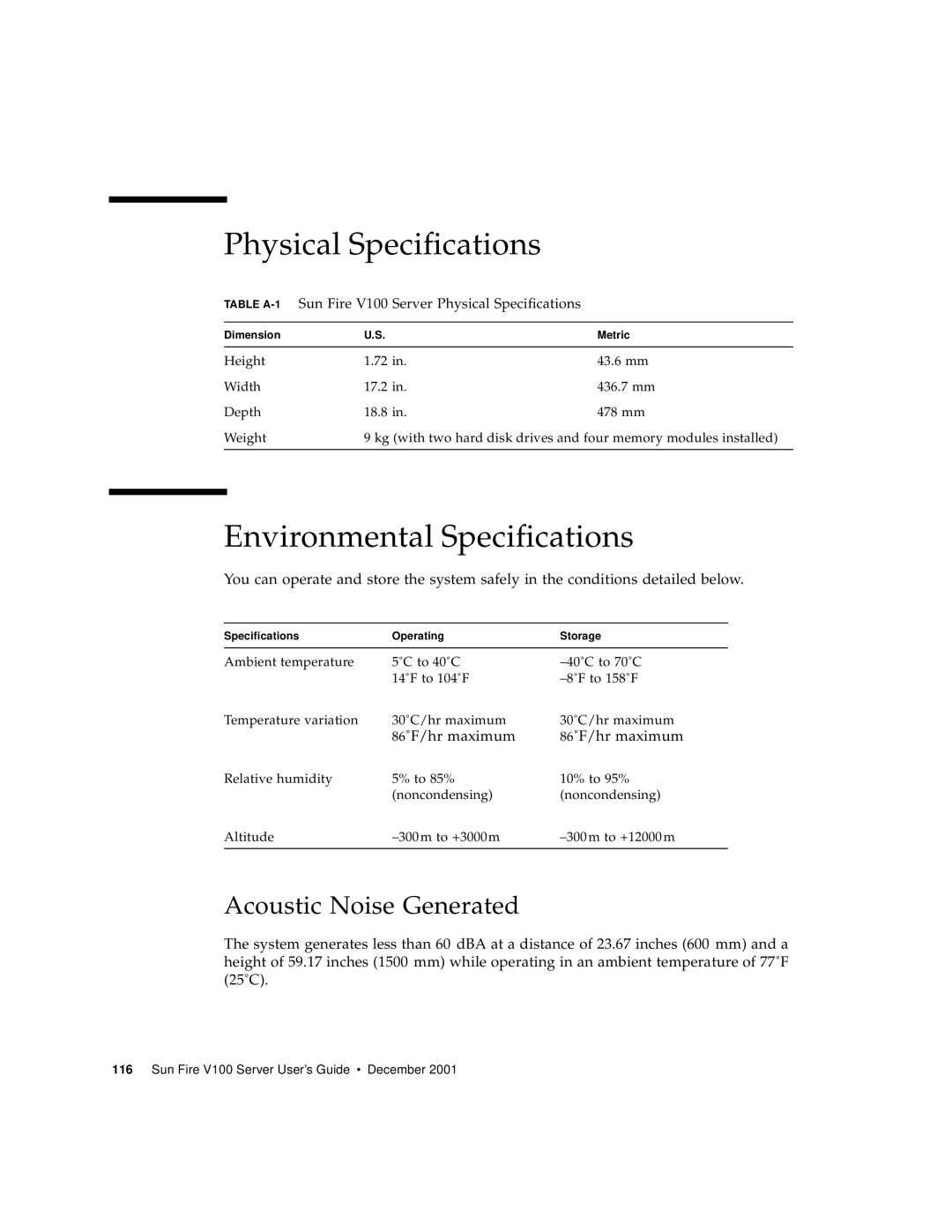 Sun Microsystems Sun Fire V100 manual Physical Specifications, Environmental Specifications, Acoustic Noise Generated 