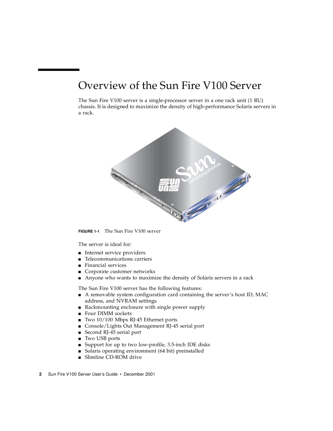 Sun Microsystems manual Overview of the Sun Fire V100 Server, 1The Sun Fire V100 server 