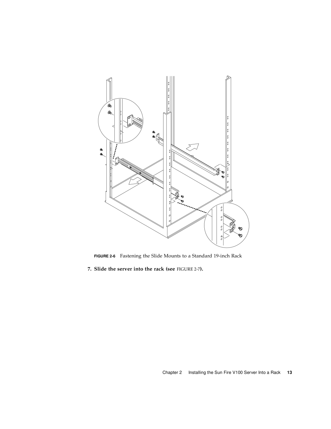 Sun Microsystems Sun Fire V100 manual Slide the server into the rack see Figure 