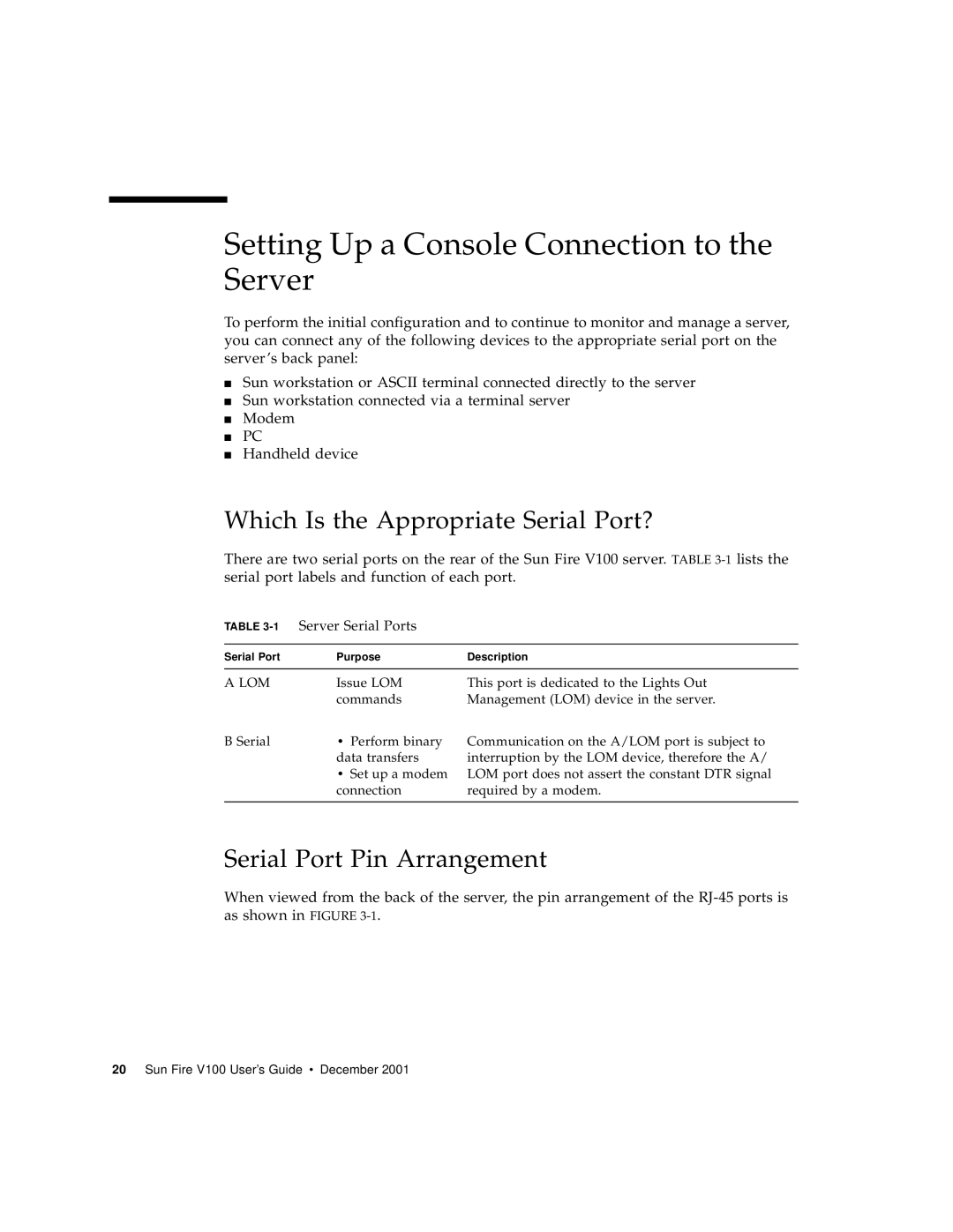 Sun Microsystems Sun Fire V100 manual Setting Up a Console Connection to the Server, Which Is the Appropriate Serial Port? 