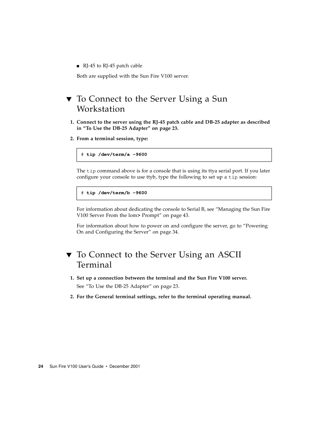 Sun Microsystems Sun Fire V100 manual To Connect to the Server Using a Sun Workstation 