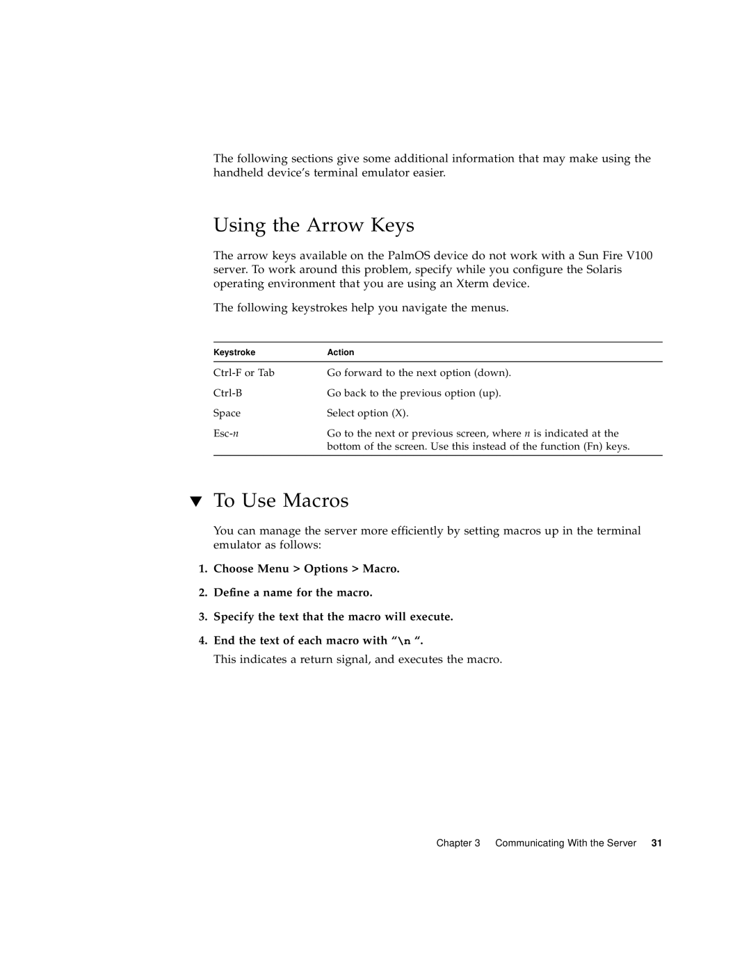 Sun Microsystems Sun Fire V100 manual Using the Arrow Keys, To Use Macros 