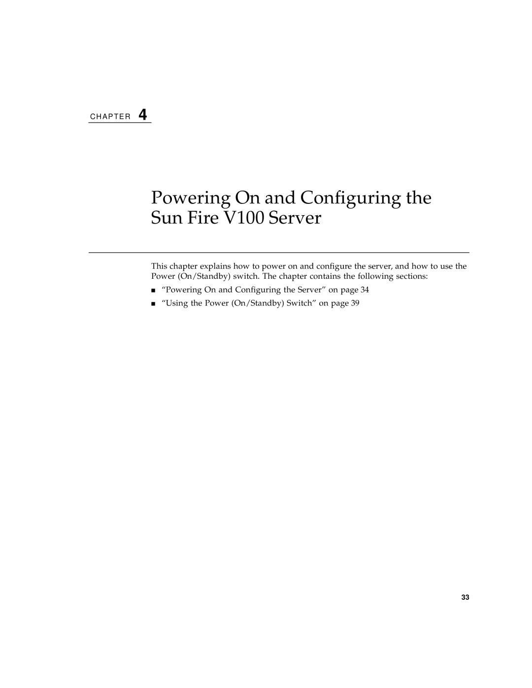 Sun Microsystems manual Powering On and Configuring Sun Fire V100 Server 