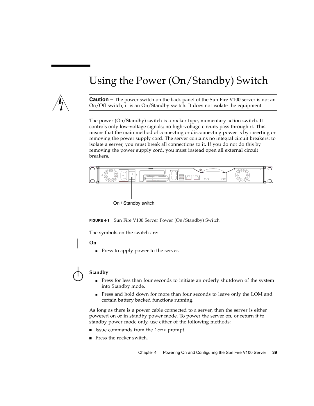 Sun Microsystems Sun Fire V100 manual Using the Power On/Standby Switch 