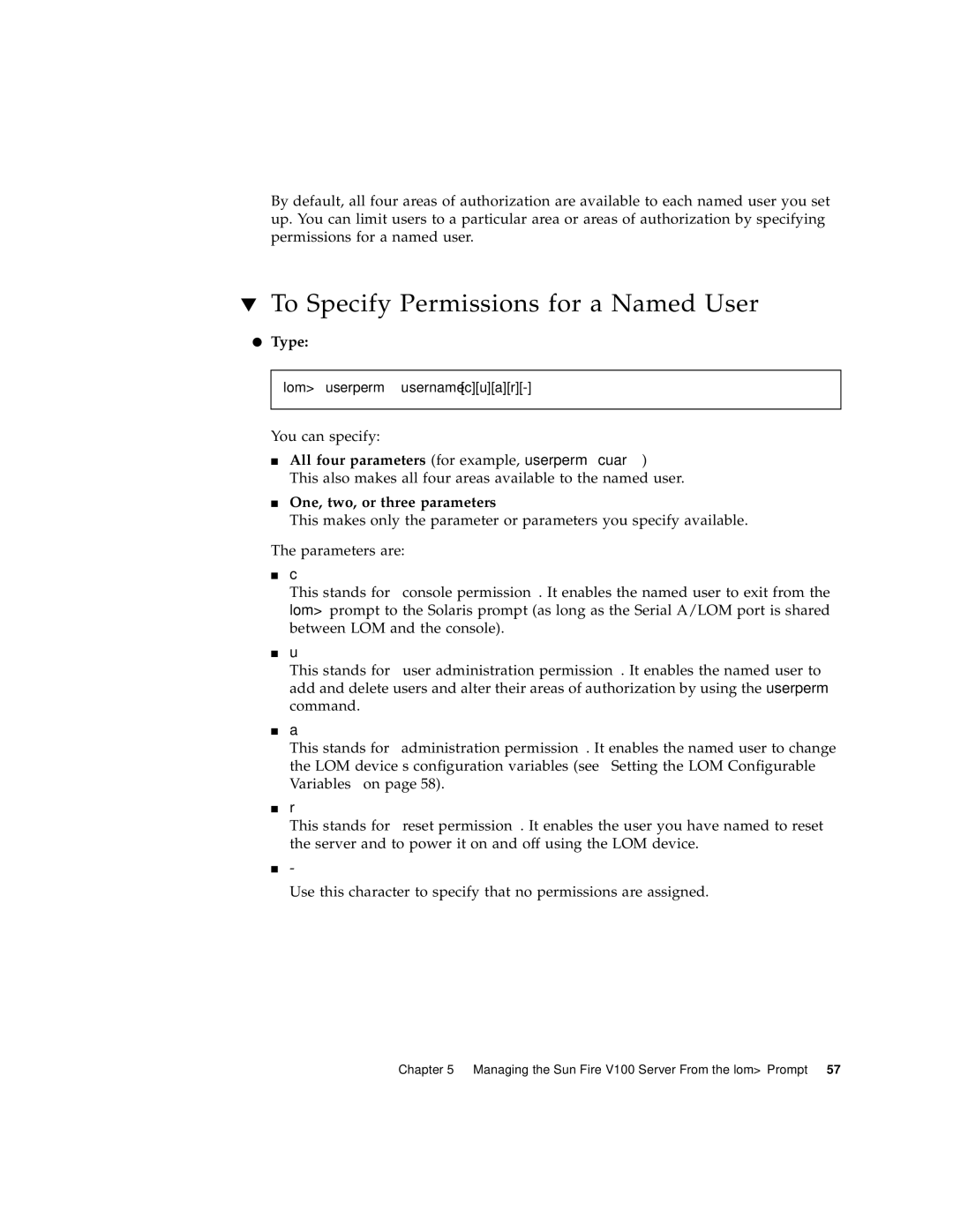 Sun Microsystems Sun Fire V100 To Specify Permissions for a Named User, All four parameters for example, userperm cuar 