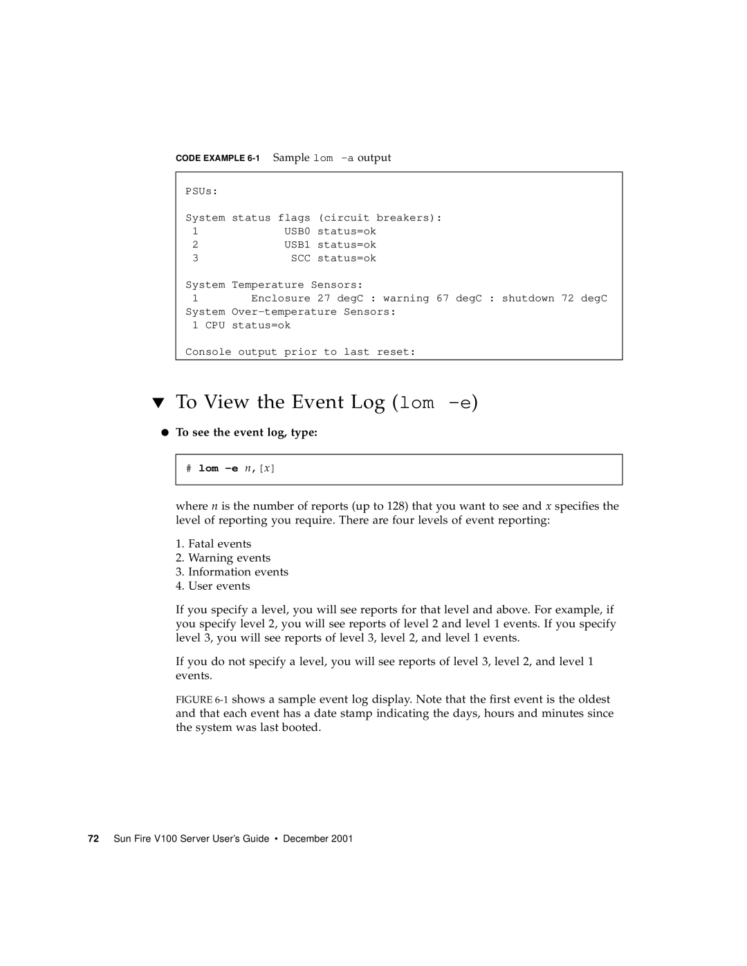 Sun Microsystems Sun Fire V100 manual To View the Event Log lom -e, To see the event log, type 