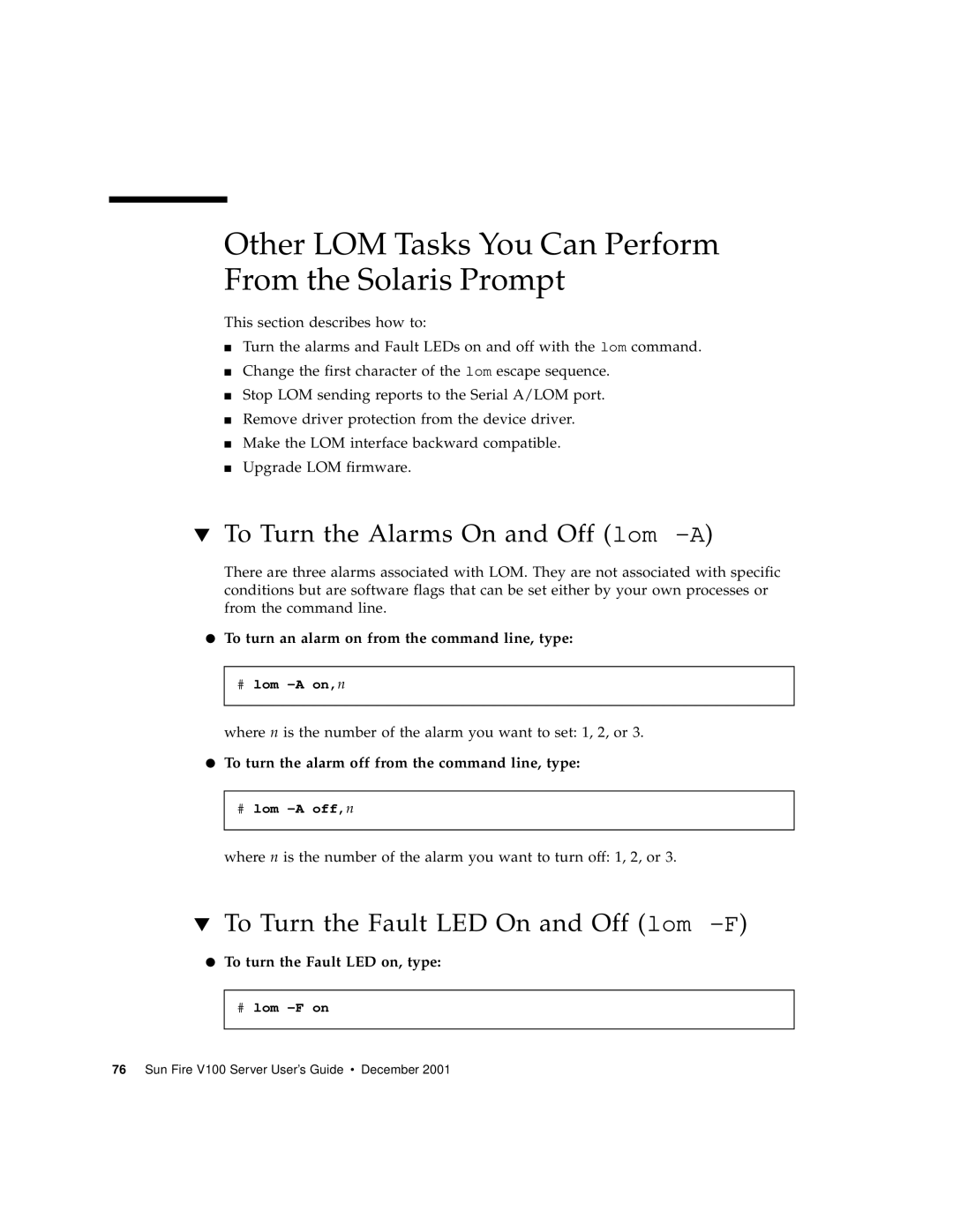 Sun Microsystems Sun Fire V100 manual Other LOM Tasks You Can Perform From the Solaris Prompt 