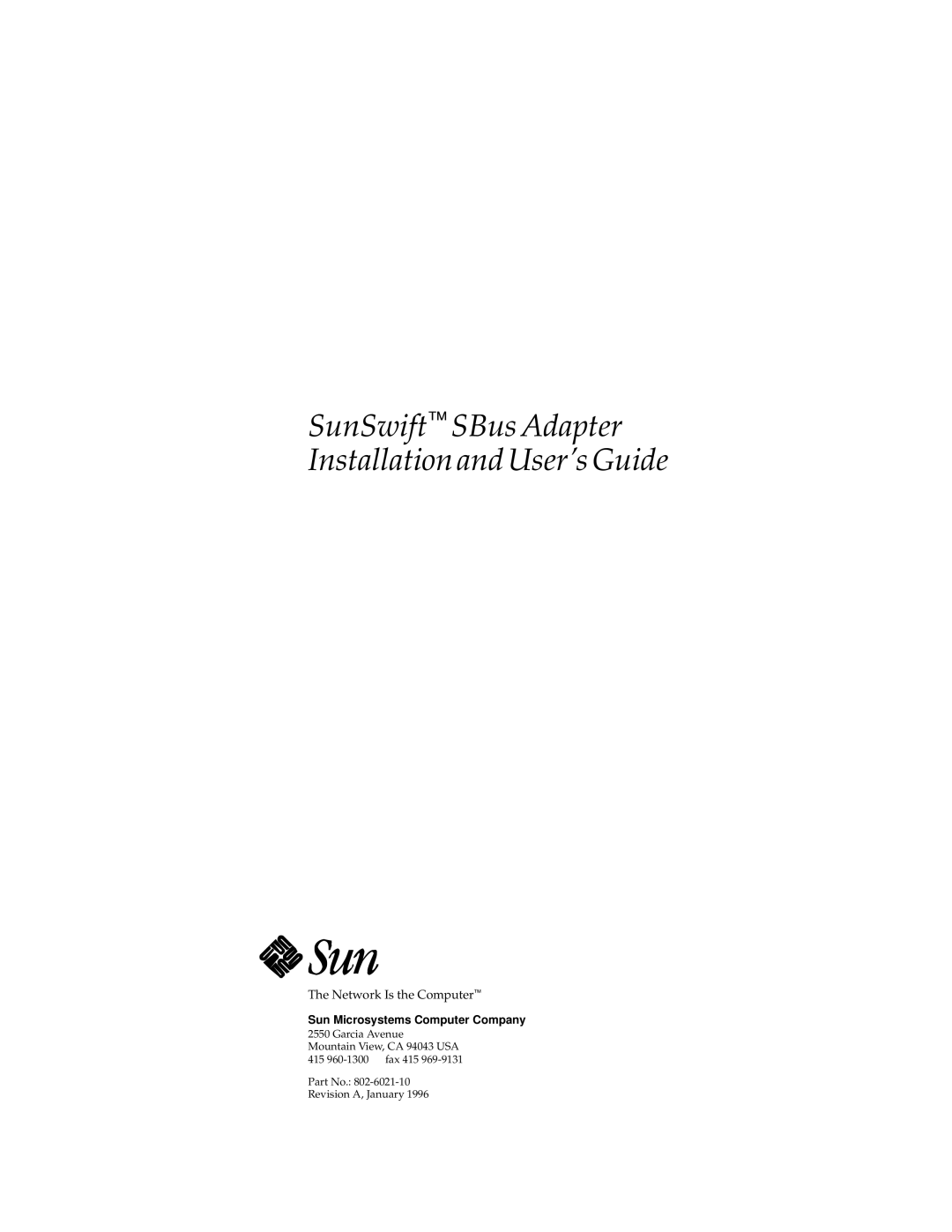 Sun Microsystems SunSwiftTM manual SunSwift SBus Adapter Installation and User’s Guide, Network Is the Computer 