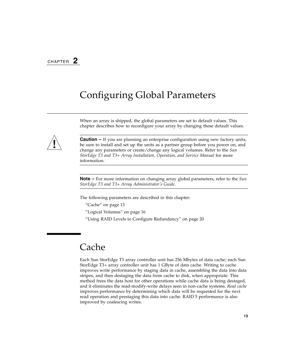 Sun Microsystems T3 manual Configuring Global Parameters, Cache 