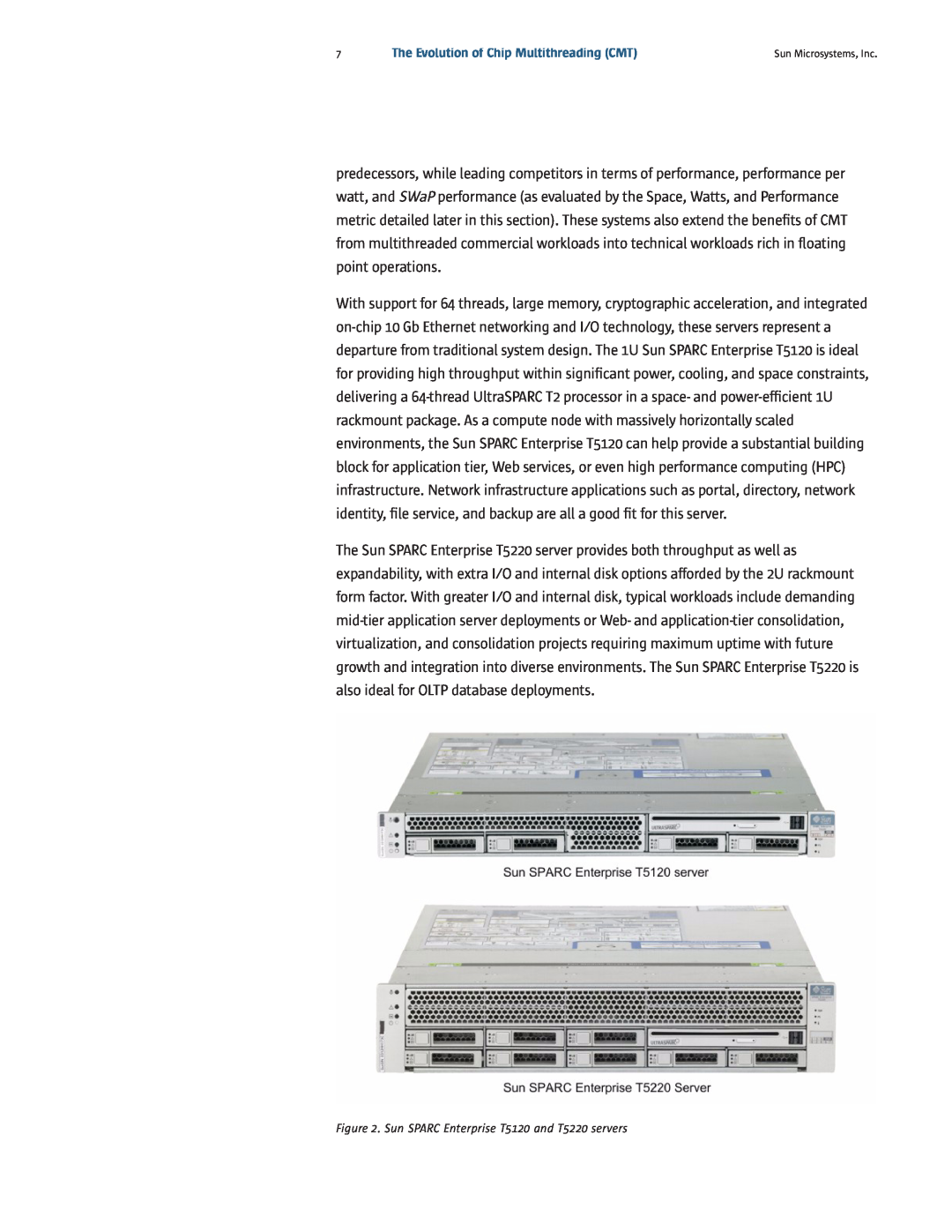 Sun Microsystems manual The Evolution of Chip Multithreading CMT, Sun SPARC Enterprise T5120 and T5220 servers 