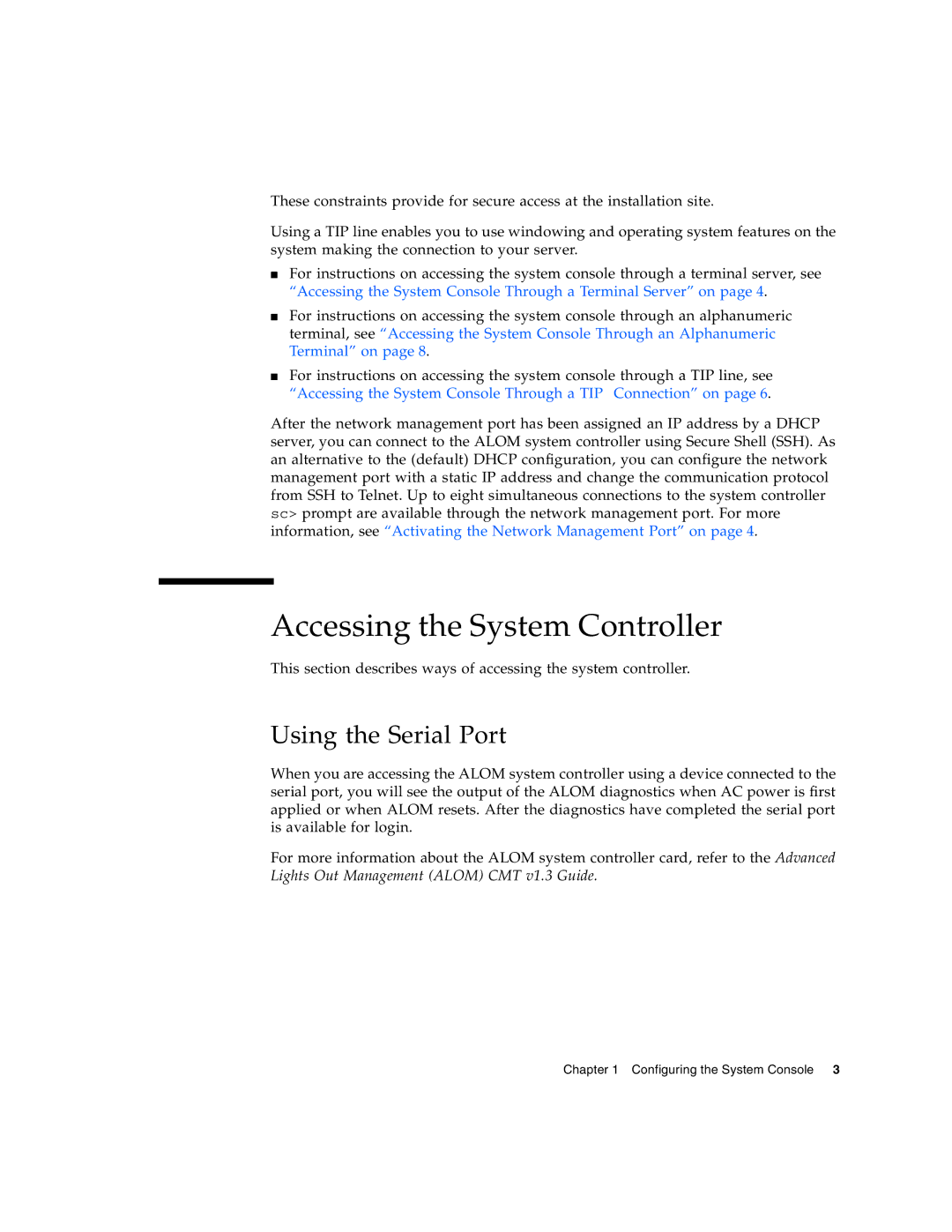 Sun Microsystems T6300 manual Accessing the System Controller, Using the Serial Port 