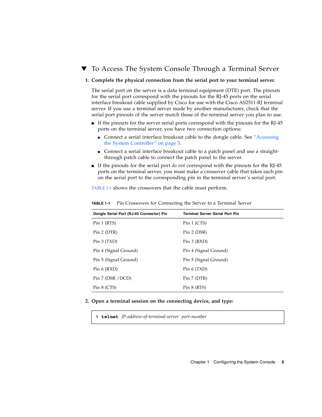 Sun Microsystems T6300 manual To Access The System Console Through a Terminal Server 