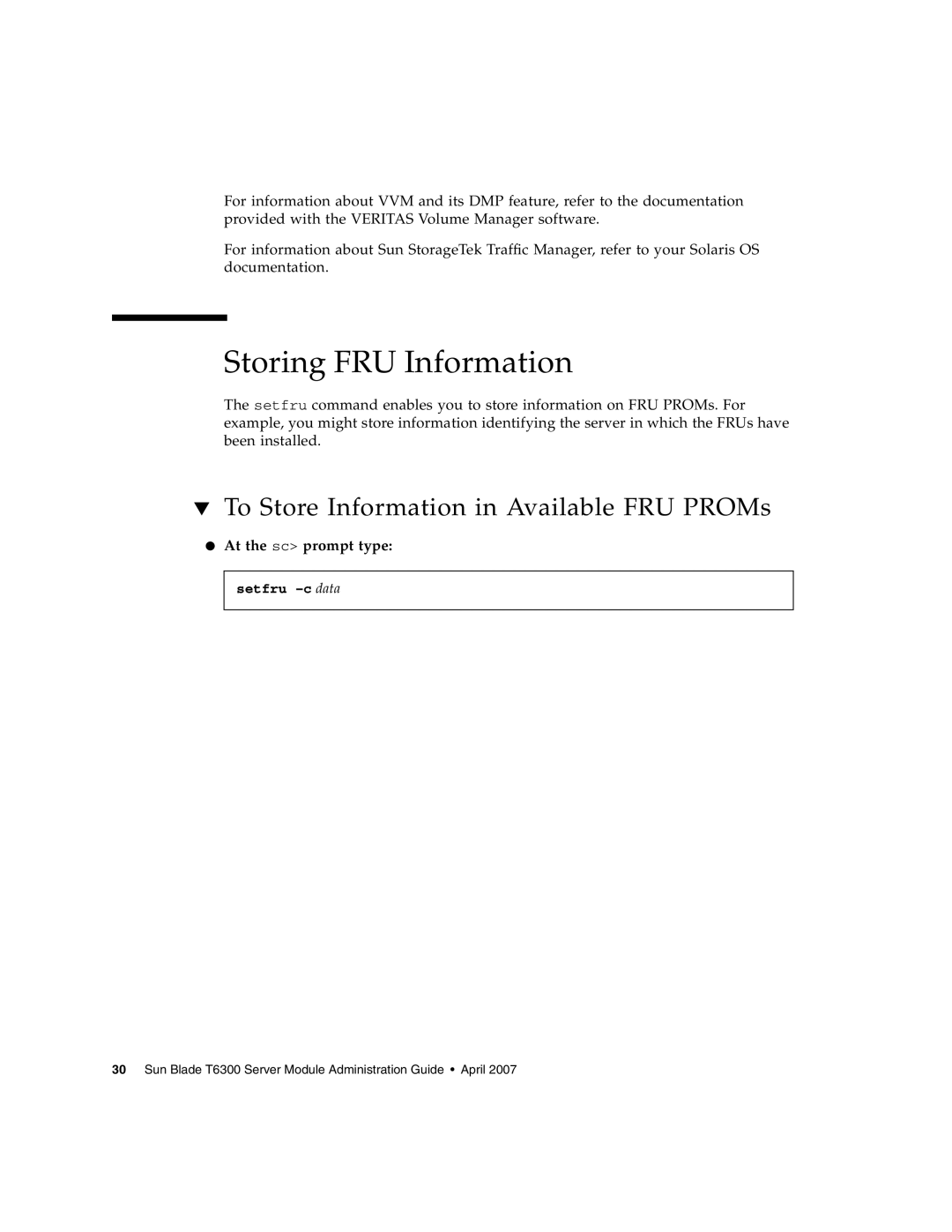 Sun Microsystems T6300 manual Storing FRU Information, To Store Information in Available FRU PROMs, At the sc prompt type 