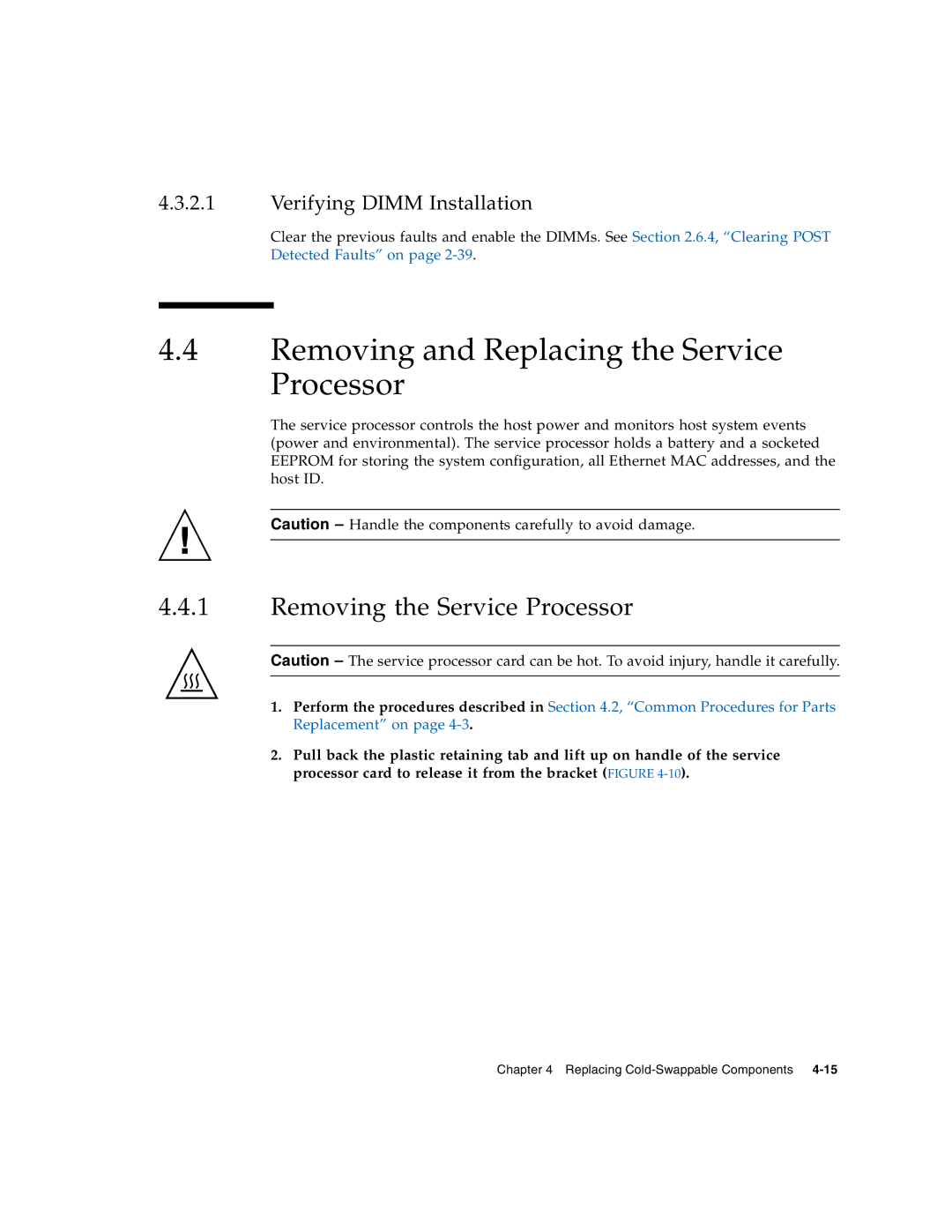 Sun Microsystems T6320 service manual Removing and Replacing the Service Processor, Removing the Service Processor 