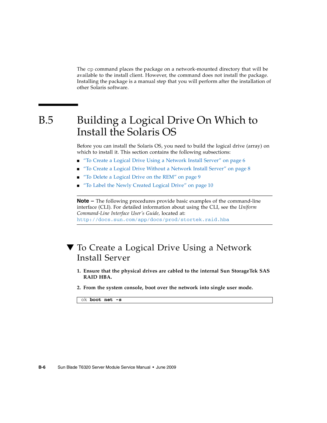Sun Microsystems T6320 service manual Building a Logical Drive On Which to Install the Solaris OS, Ok boot net -s 