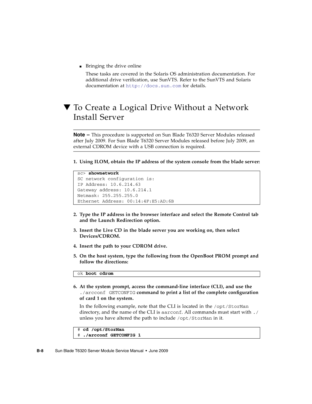 Sun Microsystems T6320 service manual To Create a Logical Drive Without a Network Install Server, Bringing the drive online 