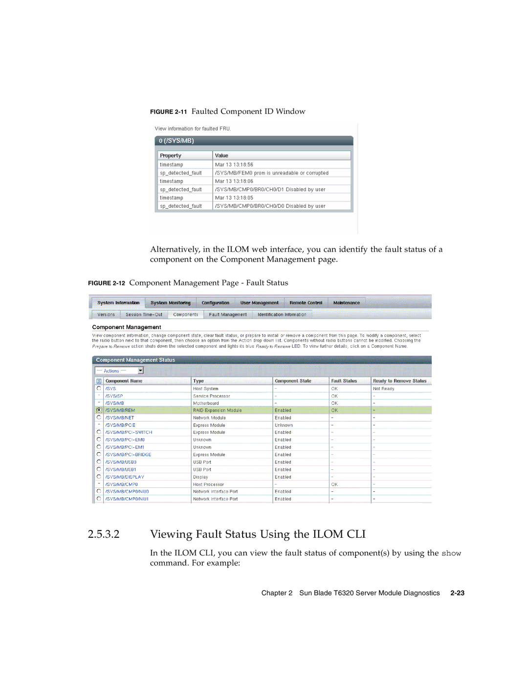 Sun Microsystems T6320 service manual Viewing Fault Status Using the Ilom CLI, 11Faulted Component ID Window 