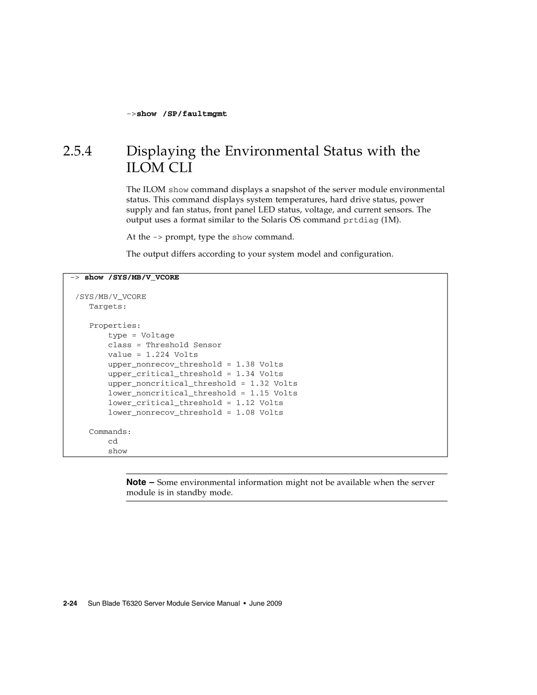 Sun Microsystems T6320 service manual Displaying the Environmental Status with, Show /SYS/MB/VVCORE 