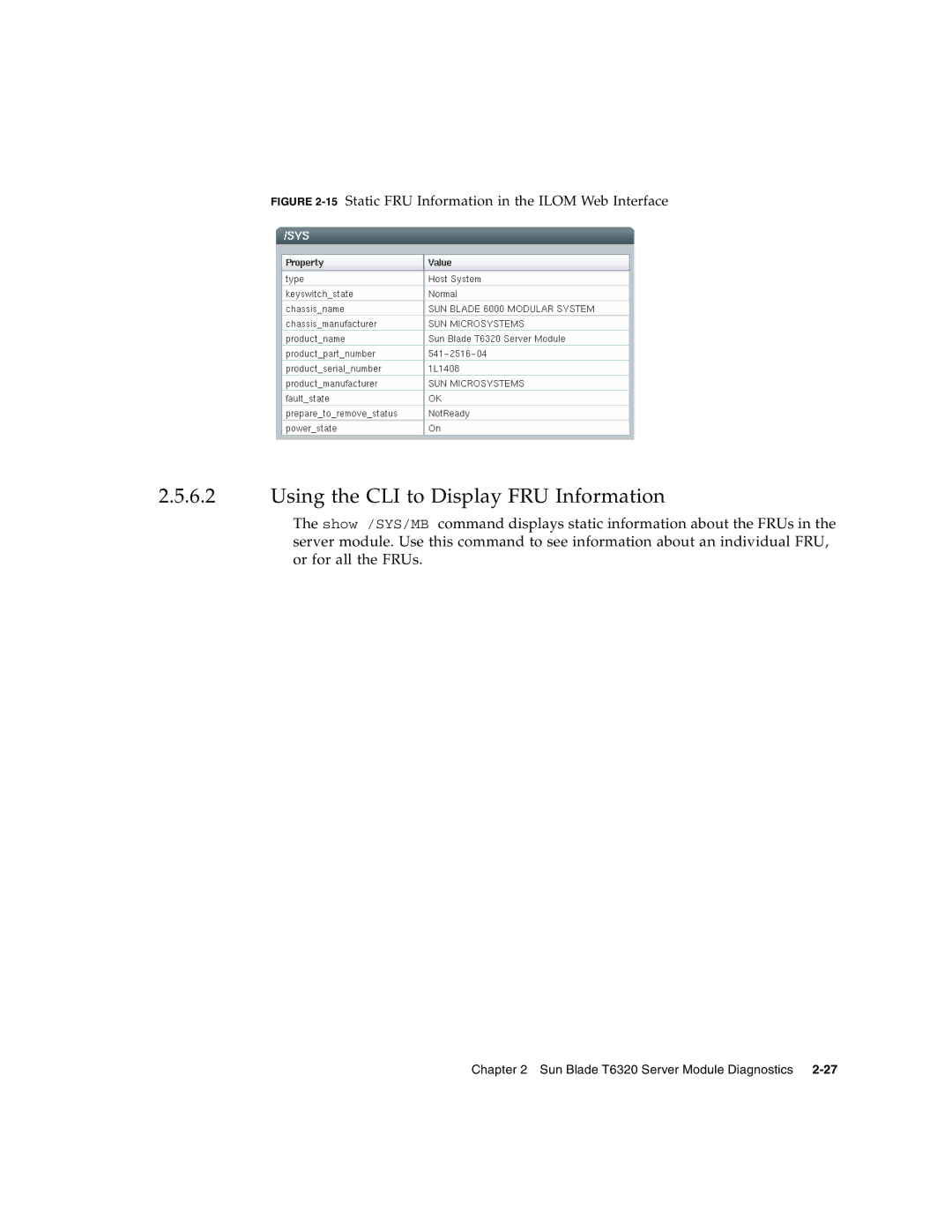 Sun Microsystems T6320 Using the CLI to Display FRU Information, 15Static FRU Information in the Ilom Web Interface 