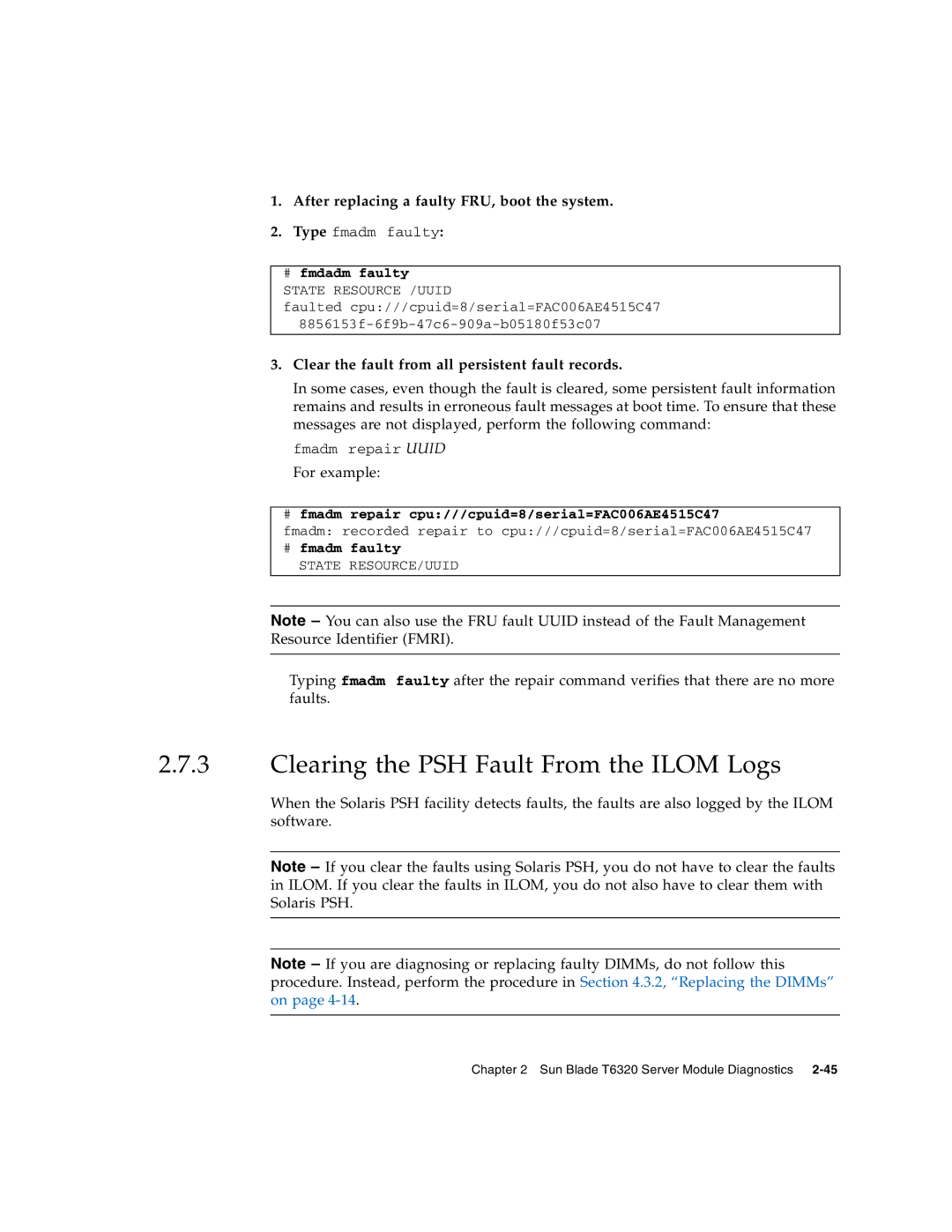 Sun Microsystems T6320 Clearing the PSH Fault From the Ilom Logs, After replacing a faulty FRU, boot the system 