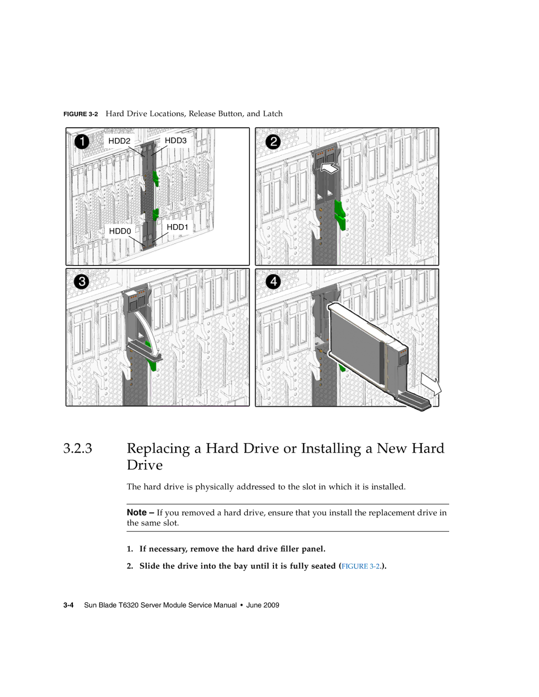 Sun Microsystems T6320 service manual Replacing a Hard Drive or Installing a New Hard Drive 