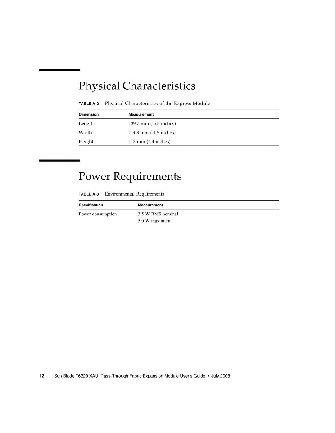 Sun Microsystems T6320 manual Physical Characteristics, Power Requirements, Table A-3Environmental Requirements 