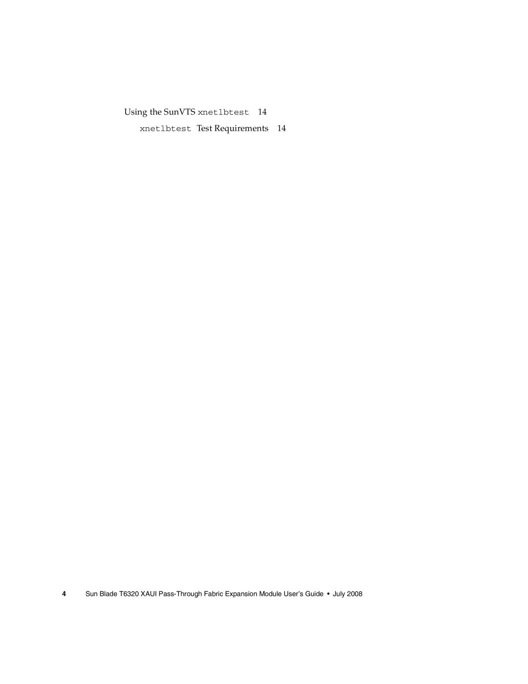 Sun Microsystems T6320 manual Using the SunVTS xnetlbtest Xnetlbtest Test Requirements 