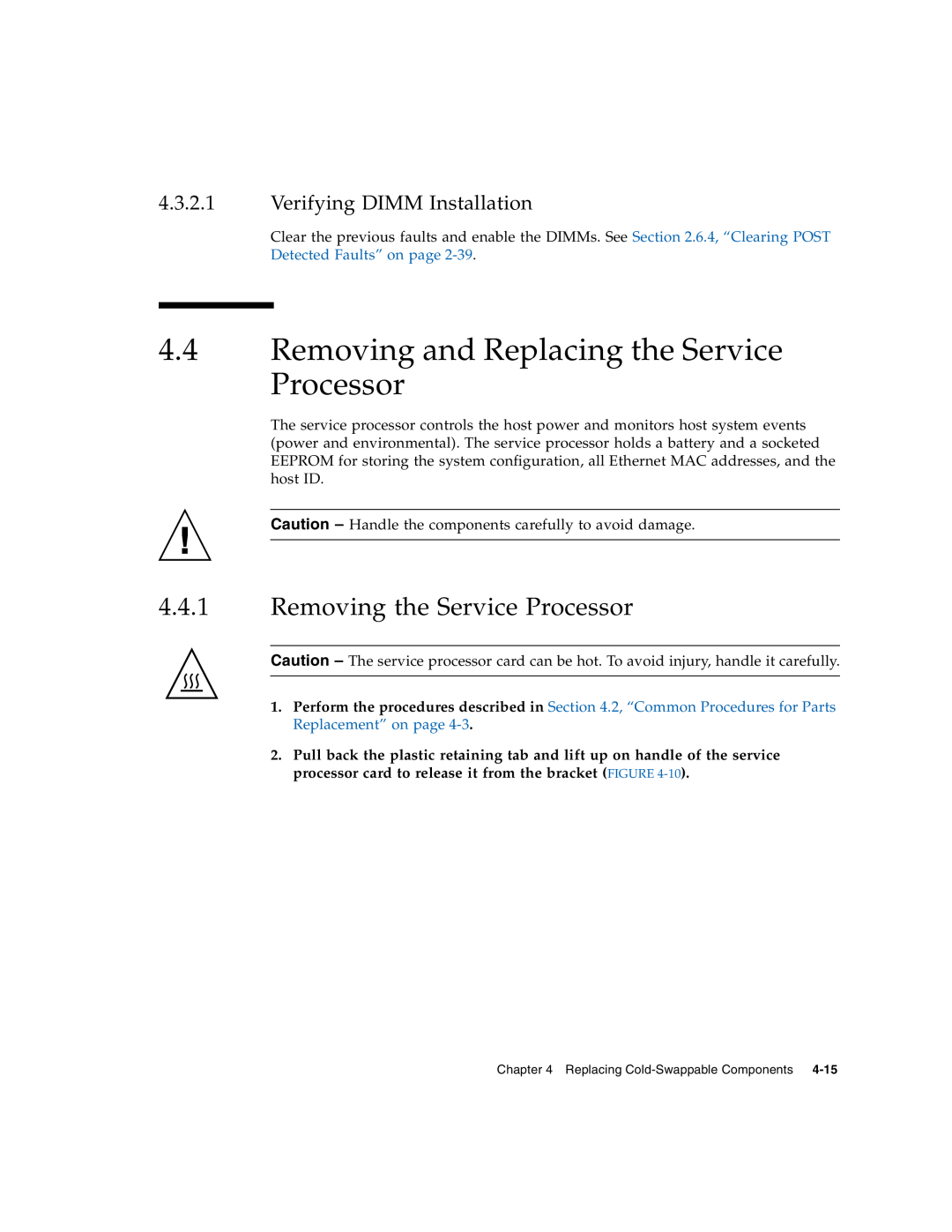 Sun Microsystems T6320 service manual Removing and Replacing the Service Processor, Removing the Service Processor 