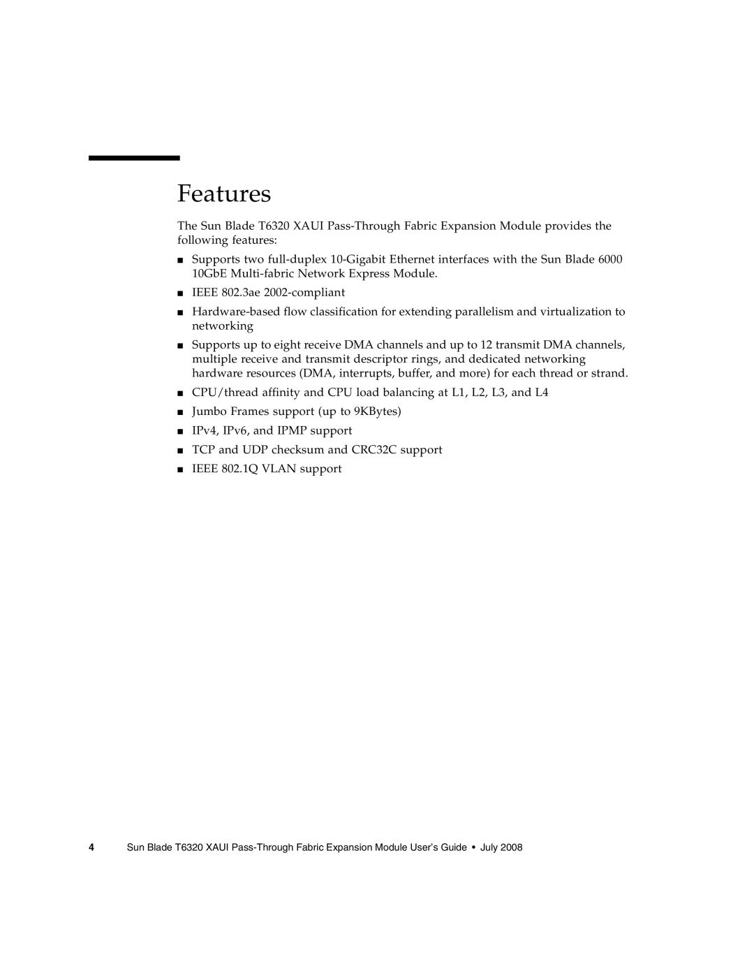 Sun Microsystems T6320 manual Features 