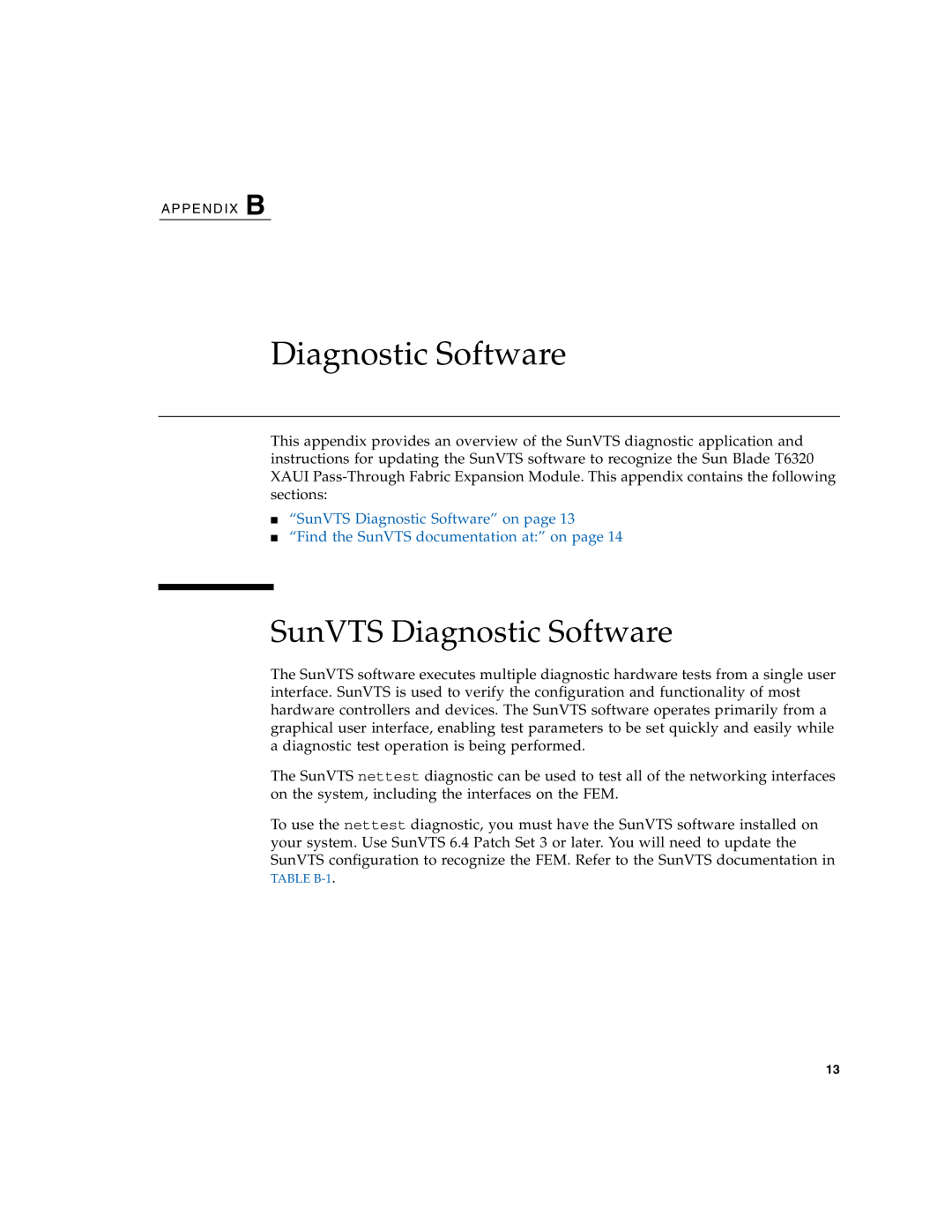 Sun Microsystems T6320 manual “SunVTS Diagnostic Software” on page, “Find the SunVTS documentation at” on page 