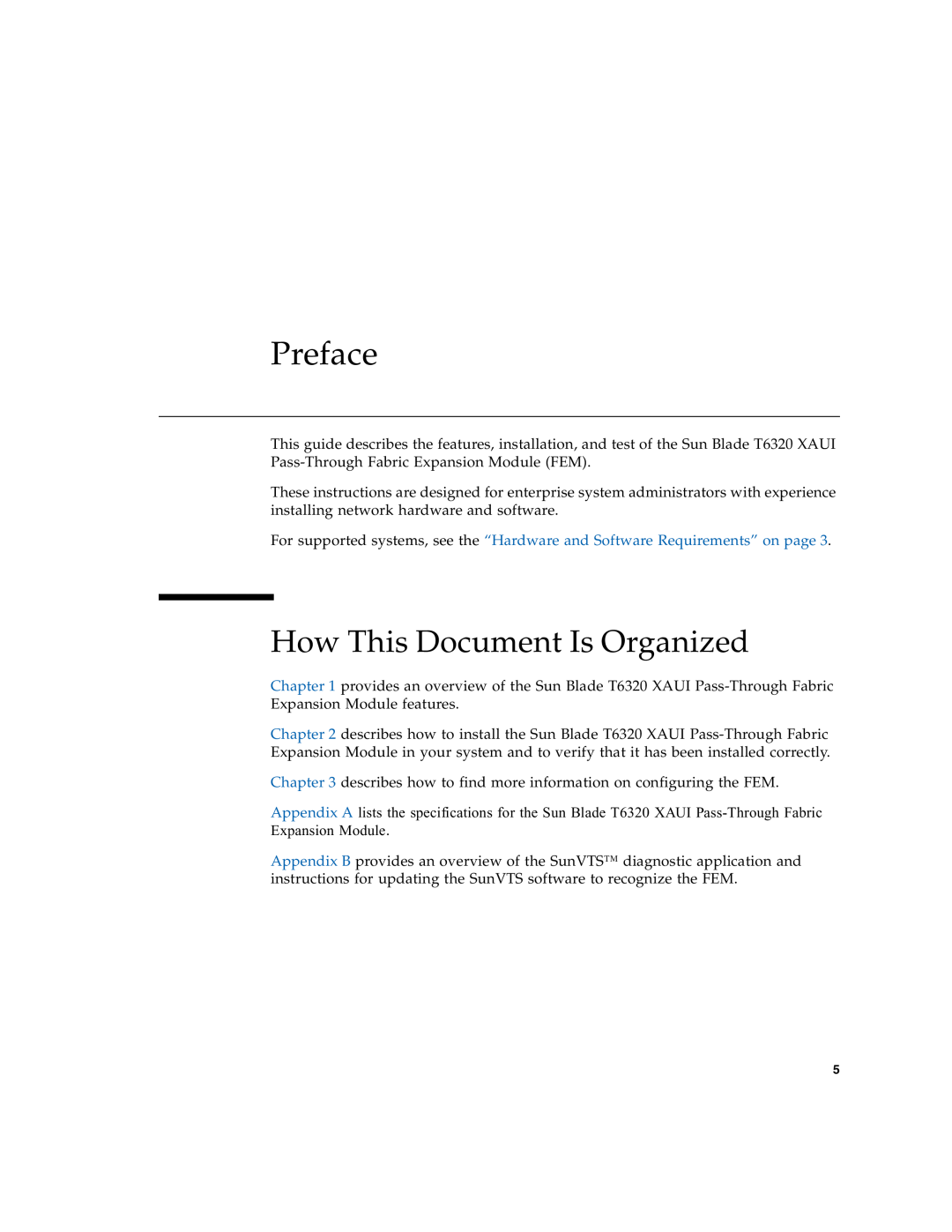 Sun Microsystems T6320 manual Preface, How This Document Is Organized 