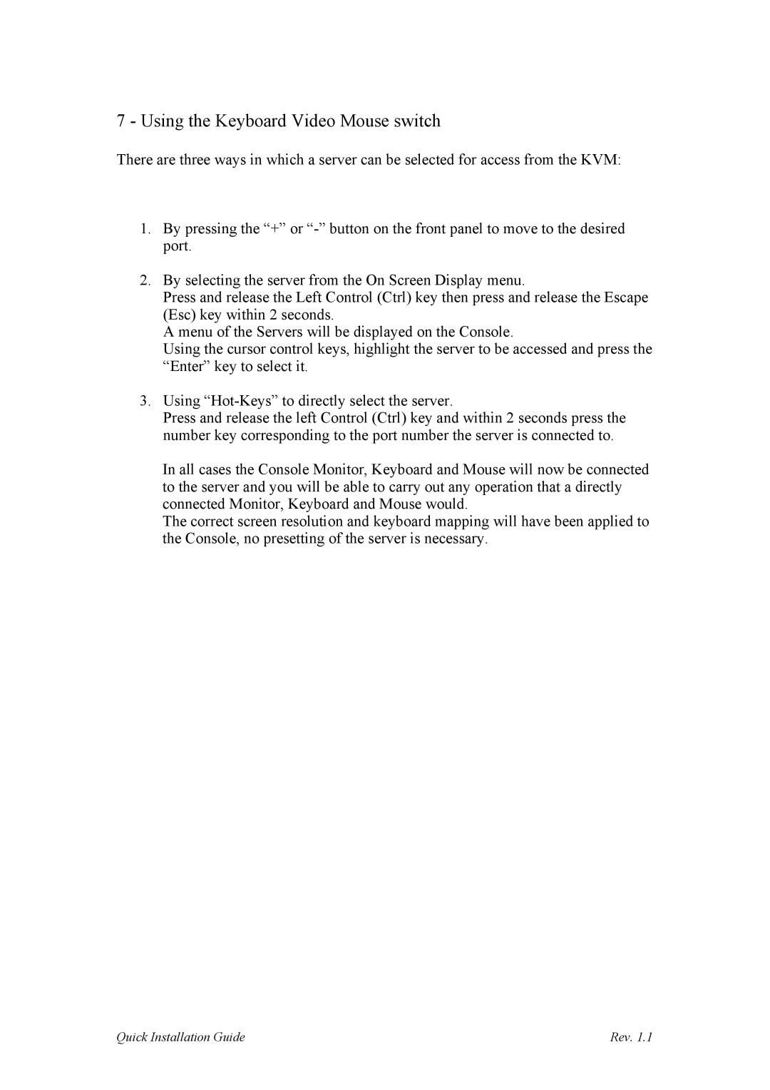 Sun Microsystems UKT-KVM-1U08-Z, UKT-KVM-2U16-Z manual Using the Keyboard Video Mouse switch 