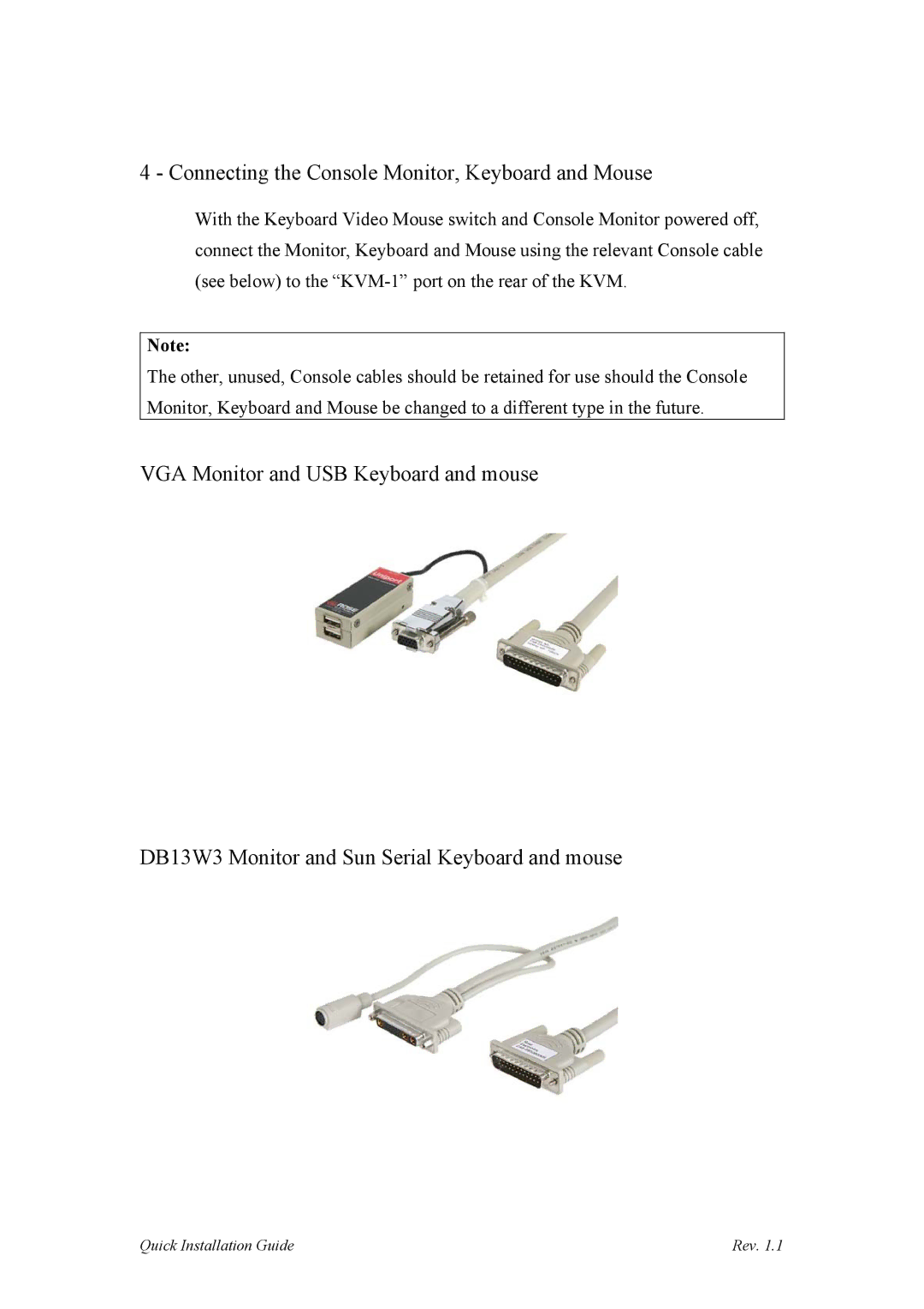 Sun Microsystems UKT-KVM-1U08-Z, UKT-KVM-2U16-Z manual Connecting the Console Monitor, Keyboard and Mouse 