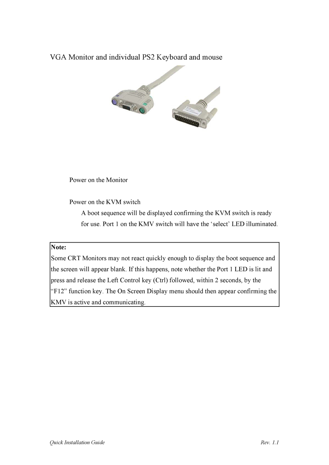 Sun Microsystems UKT-KVM-2U16-Z, UKT-KVM-1U08-Z manual VGA Monitor and individual PS2 Keyboard and mouse 