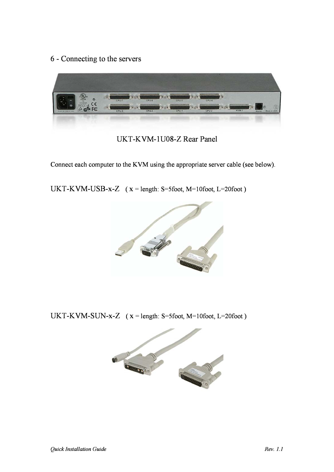 Sun Microsystems UKT-KVM-2U16-Z manual Connecting to the servers UKT-KVM-1U08-Z Rear Panel, Quick Installation Guide 