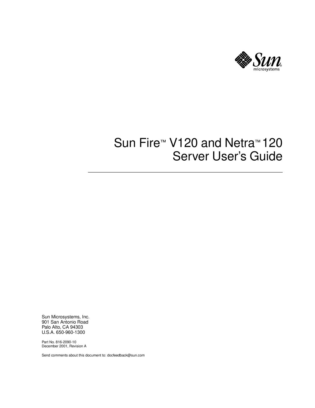 Sun Microsystems manual Sun Fire V120 and Netra Server User’s Guide 