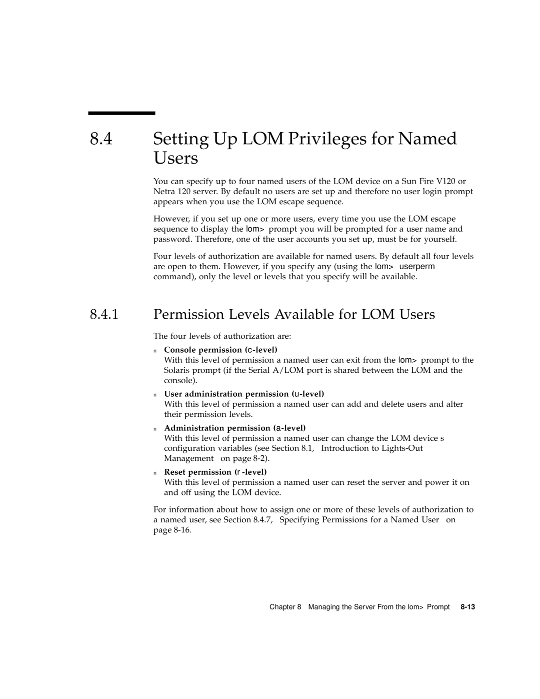 Sun Microsystems V120 manual Setting Up LOM Privileges for Named Users, Permission Levels Available for LOM Users 