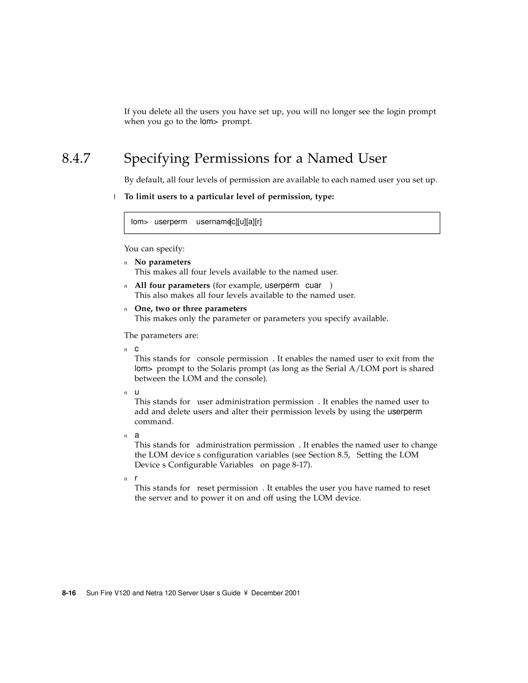 Sun Microsystems V120 Specifying Permissions for a Named User, To limit users to a particular level of permission, type 