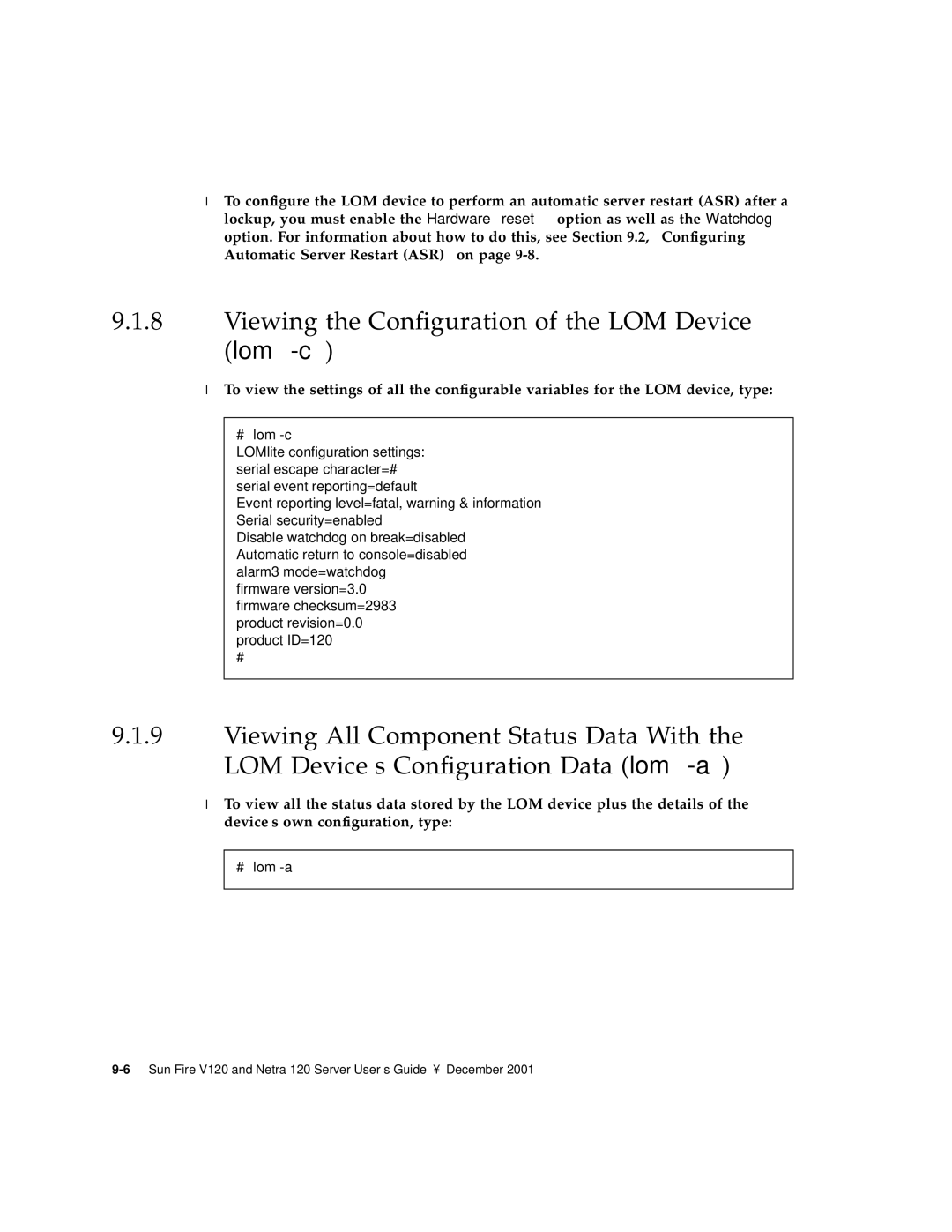 Sun Microsystems V120 manual Viewing the Configuration of the LOM Device lom -c, # lom -c 