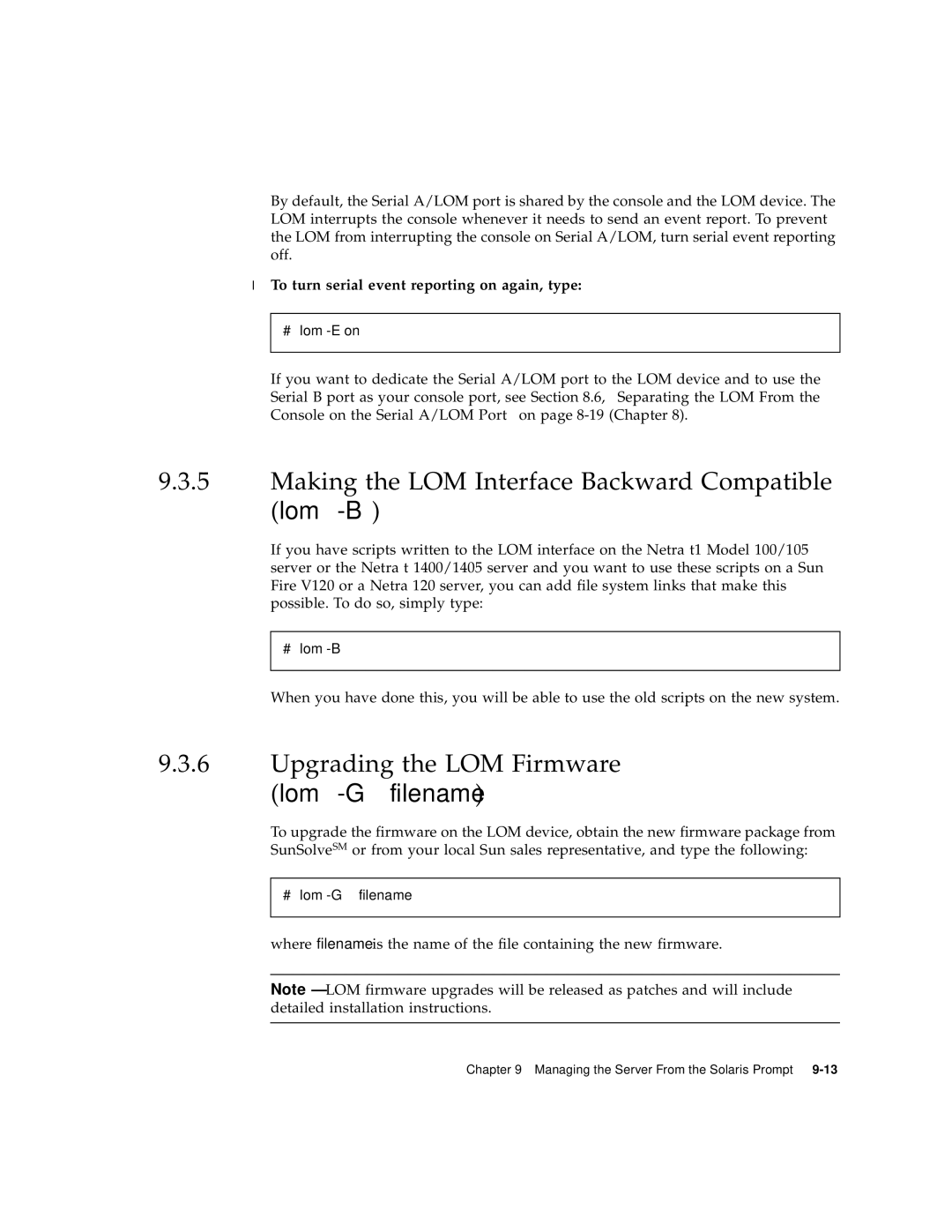 Sun Microsystems V120 Making the LOM Interface Backward Compatible lom -B, Upgrading the LOM Firmware lom -Gfilename 